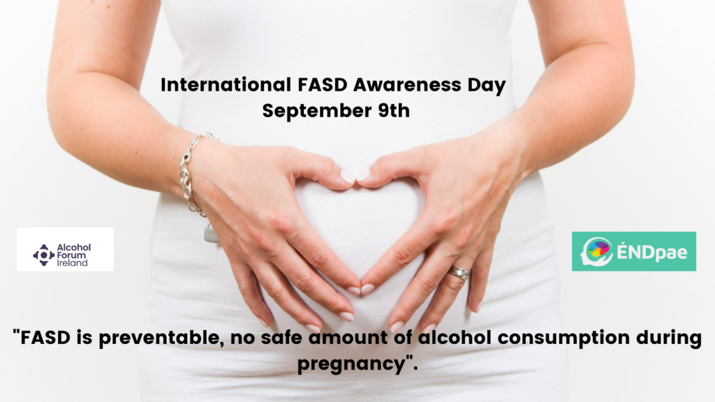 FASD Awareness Day-Alcohol-Forum-Ireland